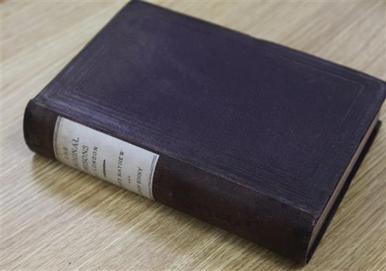 Mayhew, Henry and Binny, J - The Criminal Prisons of London, First edition, folded frontis and approx. 50 other